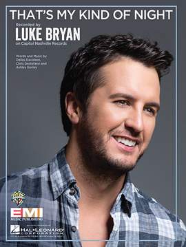 Luke Bryan: That's My Kind Of Night
