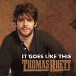 Thomas Rhett: It Goes Like This Product Image