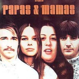 The Mamas & Papas: Dream A Little Dream Of Me