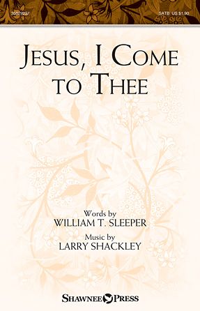 William T. Sleeper: Jesus, I Come
