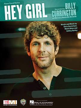 Billy Currington: Hey Girl