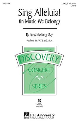 Janet Day: Sing Alleluia! (In Music We Belong)