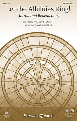 David Lantz III: Let The Alleluias Ring! (Introit And Benediction) - Suspended Cymbal