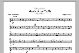 Sean O'Boyle: March of the Trolls - Tenor Saxophone