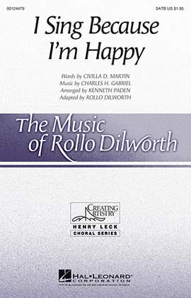 Rollo Dilworth: I Sing Because I'm Happy