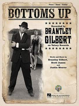 Brantley Gilbert: Bottoms Up