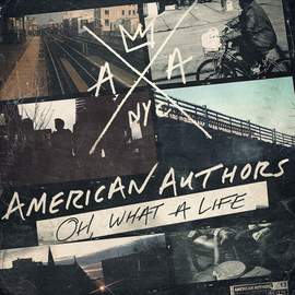 American Authors: Best Day Of My Life
