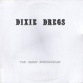 Dixie Dregs: Refried Funky Chicken