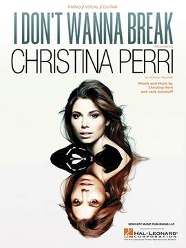 Christina Perri: I Don't Wanna Break