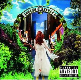Scissor Sisters: Take Your Mama