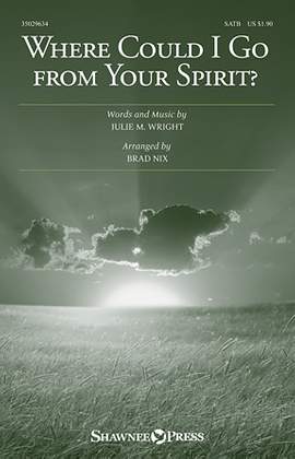 Brad Nix: Where Could I Go From Your Spirit?