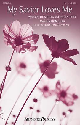 Don Besig: My Savior Loves Me