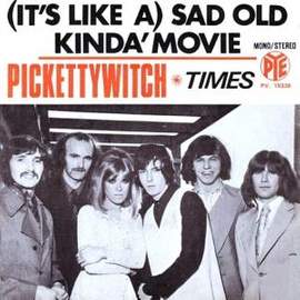 Pickettywitch: Sad Old Kinda Movie (It's Like A)