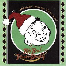 Big Bad Voodoo Daddy: Go Daddy-O