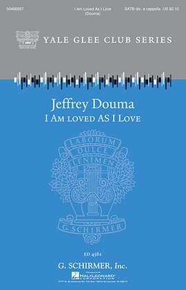 Jeffrey Douma: I Am Loved As I Love
