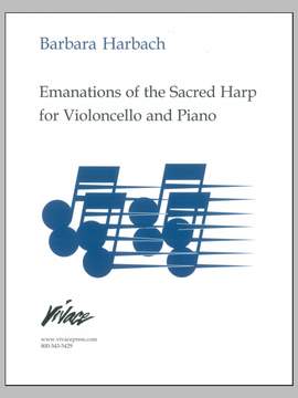 Barbara Harbach: Emanations of the Sacred Harp for Cello and Piano - Violoncello