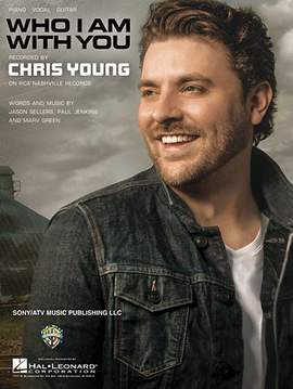 Chris Young: Who I Am With You