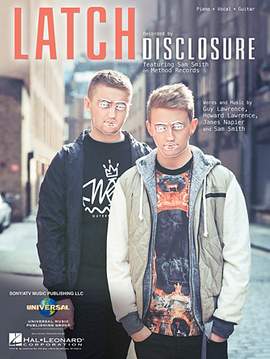 Disclosure featuring Sam Smith: Latch