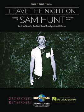 Sam Hunt: Leave The Night On