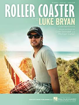 Luke Bryan: Roller Coaster