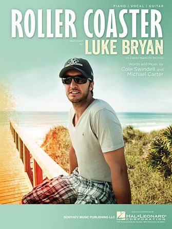 Luke Bryan: Roller Coaster