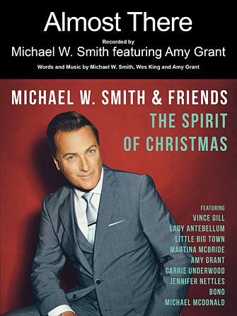 Michael W. Smith: Almost There