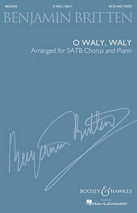 Benjamin Britten: O Waly, Waly