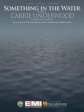 Carrie Underwood: Something In The Water
