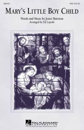 Jester Hairston: Mary's Little Boy Child (arr. Ed Lojeski)