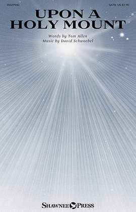 David Schwoebel: Upon A Holy Mount