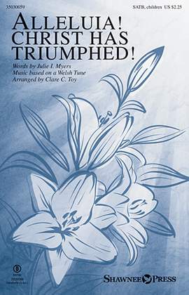 Clare C. Toy: Alleluia! Christ Has Triumphed!