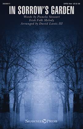 David Lantz III: In Sorrow's Garden