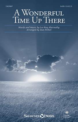 Stan Pethel: A Wonderful Time Up There (Everybody's Gonna Have A Wonderful Time Up There)