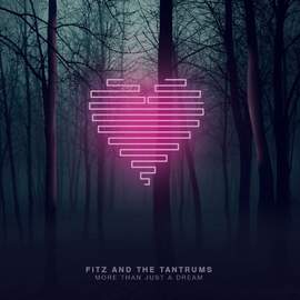 Fitz And The Tantrums: Out Of My League