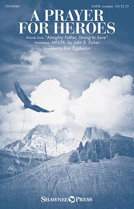Tom Eggleston: A Prayer For Heroes