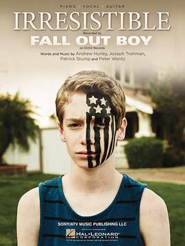 Fall Out Boy: Irresistible