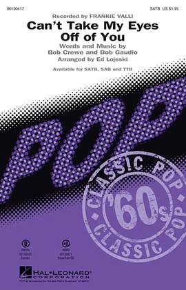 Frankie Valli & The Four Seasons: Can't Take My Eyes Off Of You (from Jersey Boys) (arr. Ed Lojeski) - Bb Tenor Saxophone