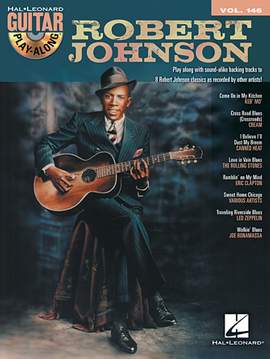 Robert Johnson: Walkin' Blues