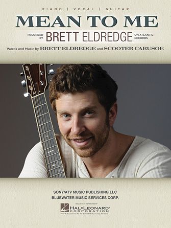Brett Eldredge: Mean To Me