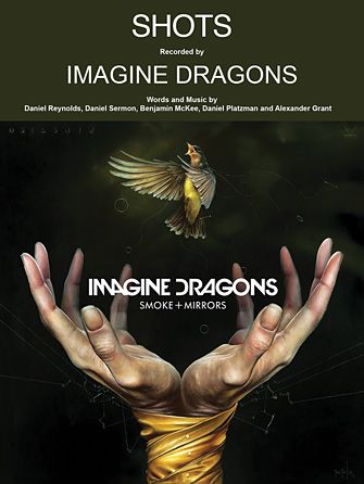 Imagine Dragons: Shots