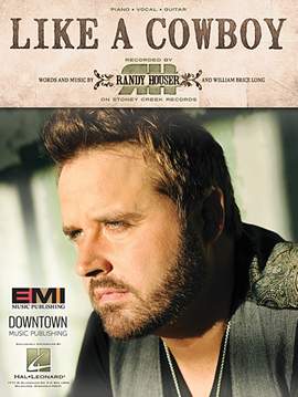 Randy Houser: Like A Cowboy