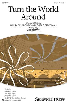 Harry Belafonte: Turn The World Around (arr. Mark Hayes)