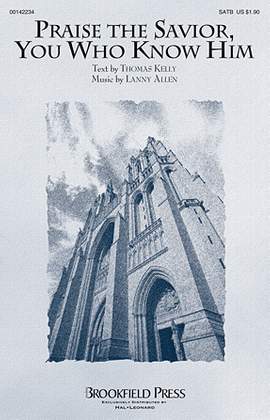 Lanny Allen: Praise The Savior, You Who Know Him