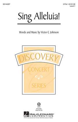Victor C. Johnson: Sing Alleluia!