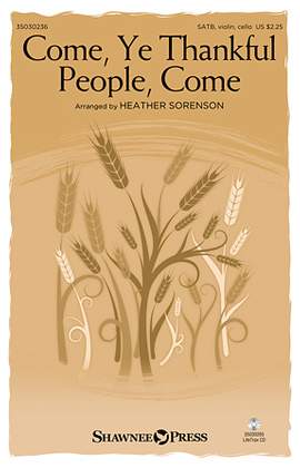 Heather Sorenson: Come, Ye Thankful People, Come