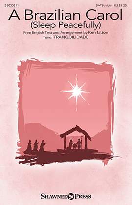 Ken Litton: A Brazilian Carol (Sleep Peacefully)