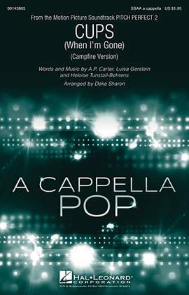 Anna Kendrick: Cups (When I'm Gone) (Campfire Version) (from Pitch Perfect 2) (arr. Deke Sharon)