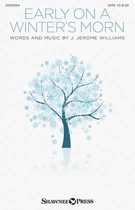 J. Jerome Williams: Early On A Winter's Morn