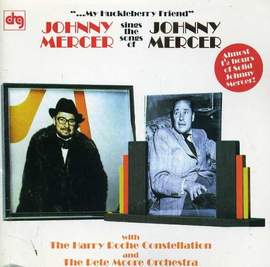Johnny Mercer: That Old Black Magic