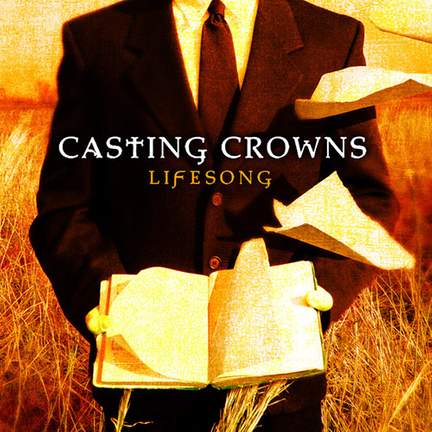 Casting Crowns: In Me